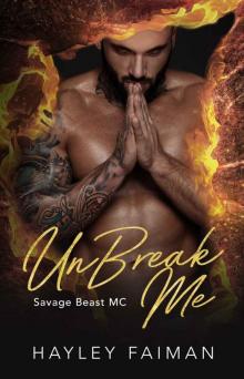 UNBREAK ME: SAVAGE BEAST MC 2