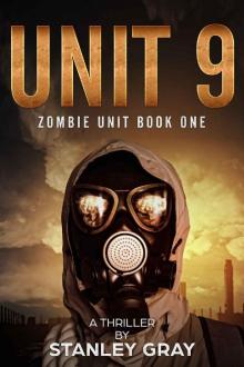 Unit 9: Zombie Unit Book 1