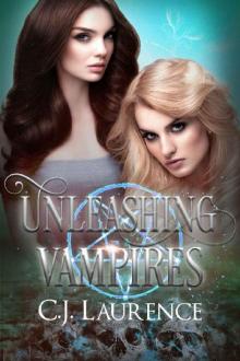 Unleashing Vampires: A paranormal revenge novel (Unleashing Series Book 2)