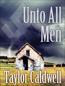 Unto All Men