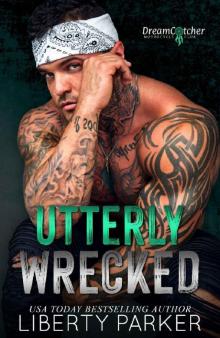 Utterly Wrecked: DreamCatcher MC