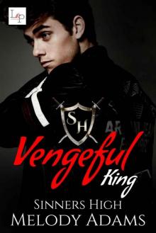 Vengeful King (Sinners High Book 2)