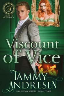 Viscount of Vice: Lords of Scandal Book 4