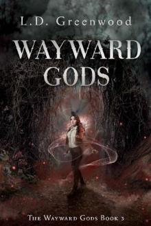 Wayward Gods