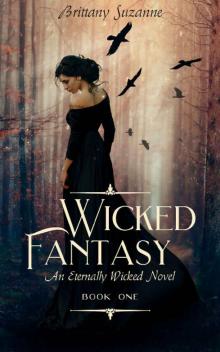 Wicked Fantasy: An Eternally Wicked Novel