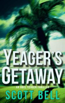 Yeager's Getaway