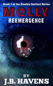 Zombie Instinct (Book 3): Molly [Reemergence]