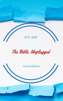 The Bible, Unplugged