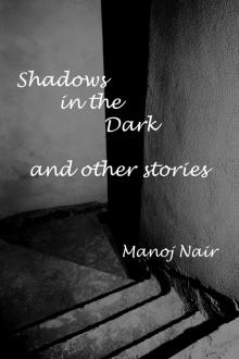 Shadows In The Dark and Other Stories