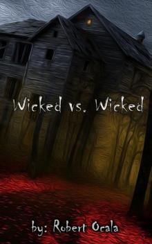 Wicked vs. Wicked