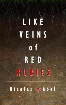 Like Veins of Red Rubies (Most Precious Book 1)