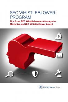 SEC Whistleblower Program: Tips from SEC Whistleblower Attorneys to Maximize an SEC Whistleblower Aw