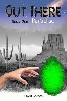 Out There - Book One: Paradise