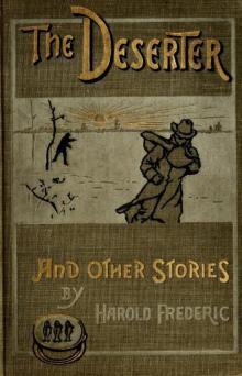 The Deserter, and Other Stories: A Book of Two Wars