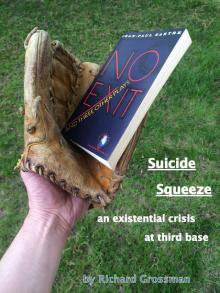 Suicide Squeeze:  An Existential Crisis At Third Base