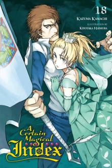 A Certain Magical Index, Vol. 18