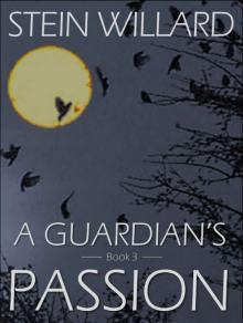A Guardian's Passion