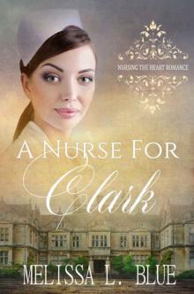 A Nurse for Clark