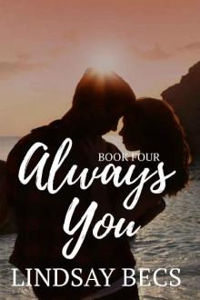 Always You (Always Series: Book Four)