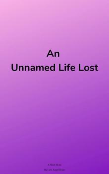 An Unnamed Life Lost