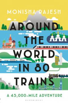 Around the World in 80 Trains