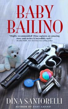 Baby Bailino (Baby Grand Trilogy, Book 2)