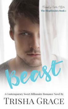 Beast (Happily-Ever-After: The Illegitimates Book 1)