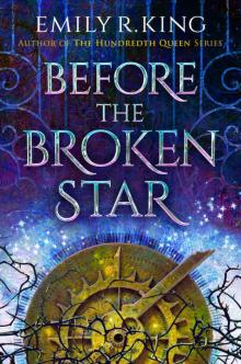 Before the Broken Star (The Evermore Chronicles Book 1)