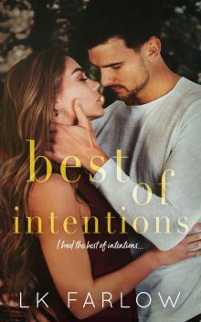 Best of Intentions