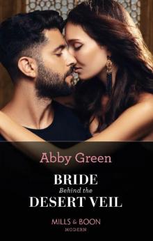 Bride Behind The Desert Veil (Mills & Boon Modern) (The Marchetti Dynasty, Book 3)