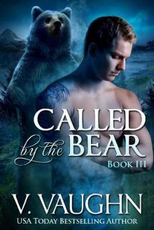 Called by the Bear - Book 3