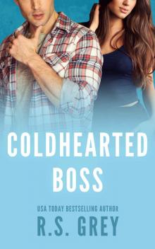 Coldhearted Boss