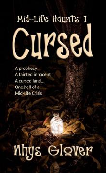 Cursed: Paranormal Women's Fiction (Mid-Life Haunts Book 1)