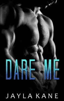 Dare Me: A Bully Romance (Legends of the Ashwood Institute Book 1)