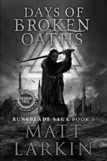 Days of Broken Oaths