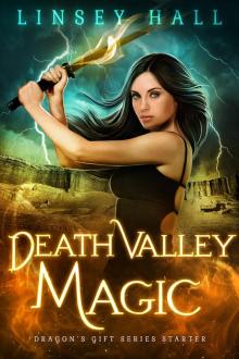 Death Valley Magic: Dragon's Gift Series Starter