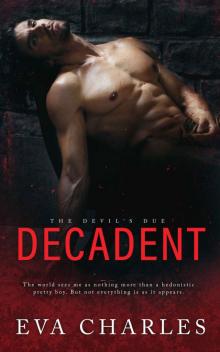 Decadent: The Devil’s Due