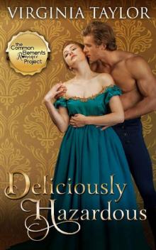 Deliciously Hazardous (Regency Four Book 4)