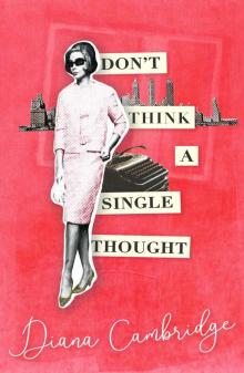 Don't Think a Single Thought