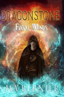 DragonStone- Fatal Winds