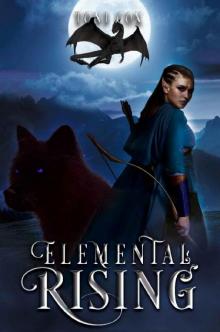 Elemental Rising (The Elemental Trilogy Book 1)