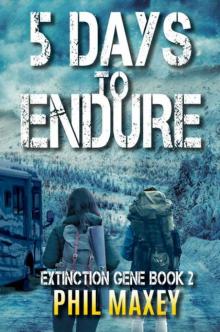 Extinction Gene | Book 2 | 5 Days To Endure