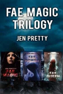 Fae Magic trilogy : (Alexandra Everest series)