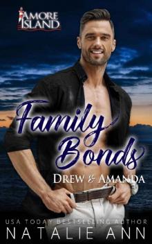 Family Bonds- Drew and Amanda (Amore Island Book 2)