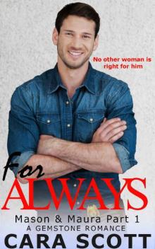 For Always- Mason & Maura 1