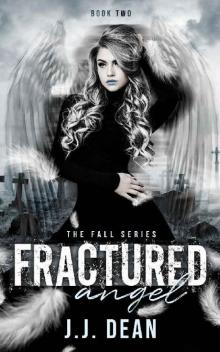 Fractured Angel (The Fall Book 2)