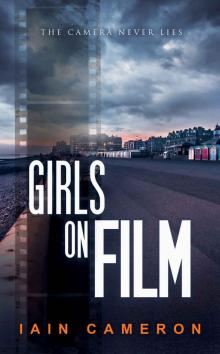 Girls on Film: (DI Angus Henderson 7)