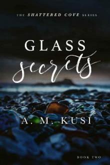 Glass Secrets: Shattered Cove Series Book 2