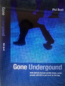 Gone Underground