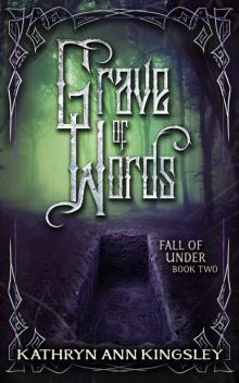 Grave of Words (Fall of Under Book 2)